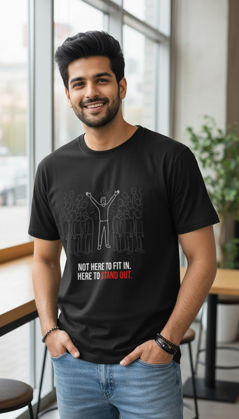 Here to Stand Out Statement T-Shirt