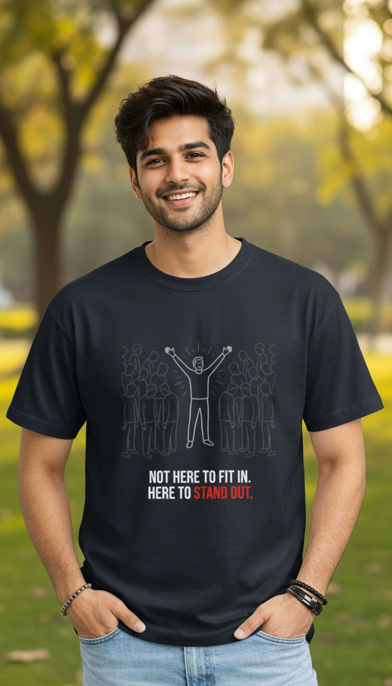 Here to Stand Out Statement T-Shirt