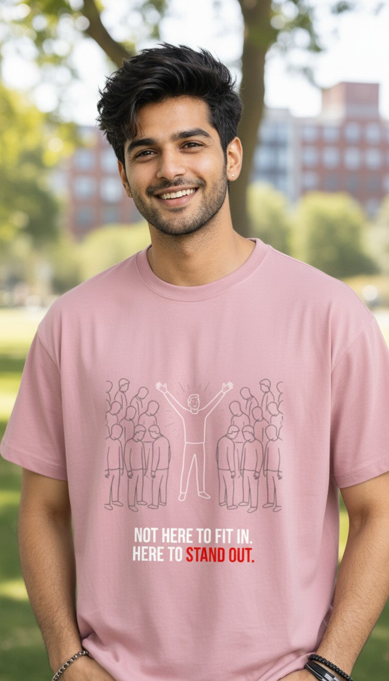 Here to Stand Out Statement T-Shirt