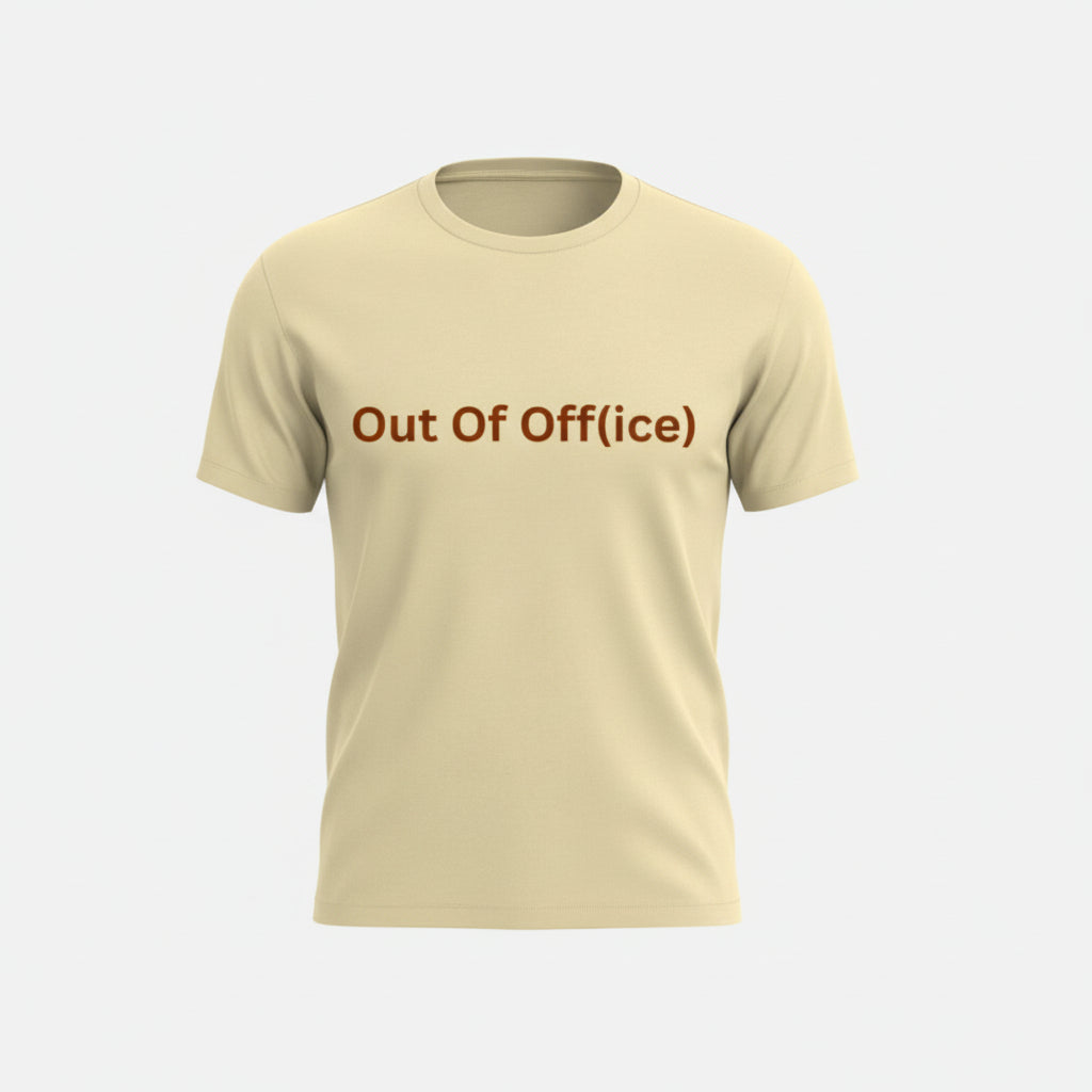 Out Of Off(ice)| Unisex T-Shirt