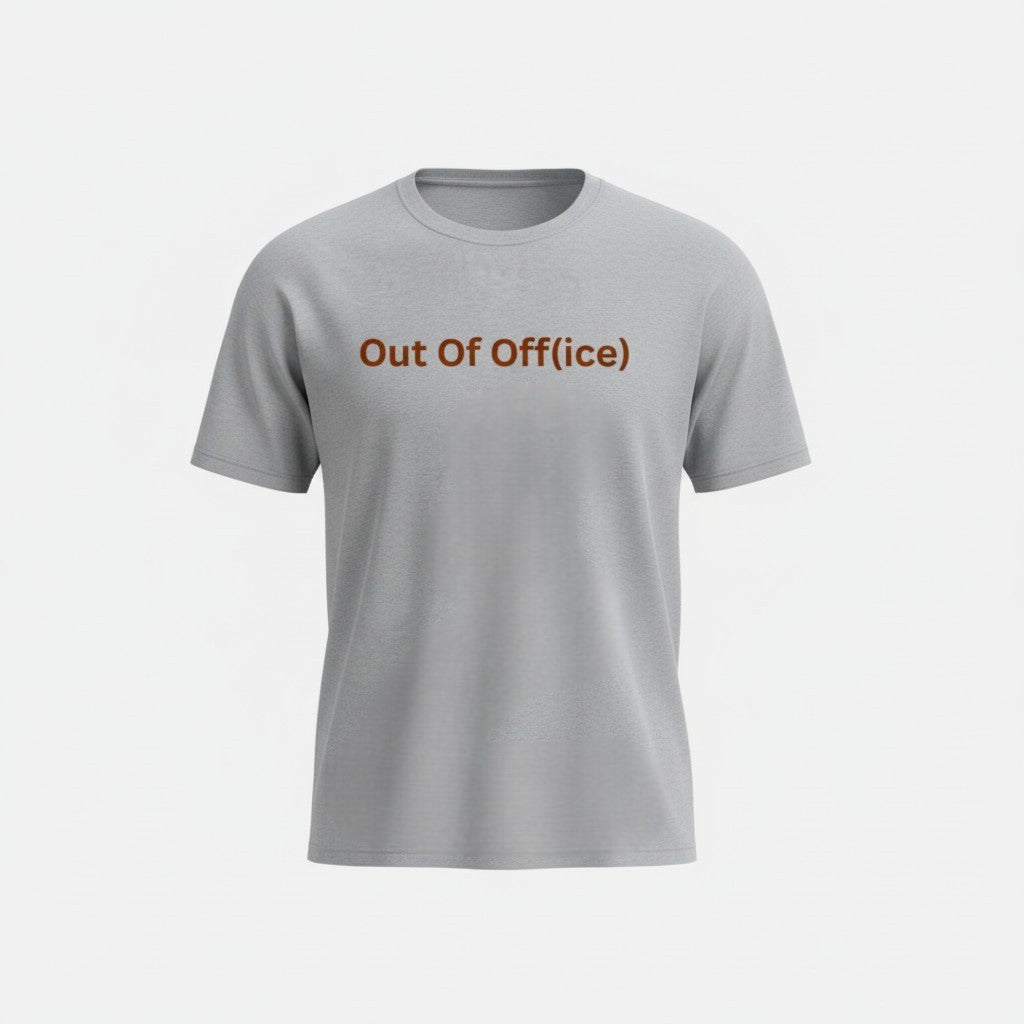 Out Of Off(ice)| Unisex T-Shirt