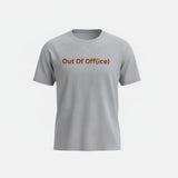 Out Of Off(ice)| Unisex T-Shirt